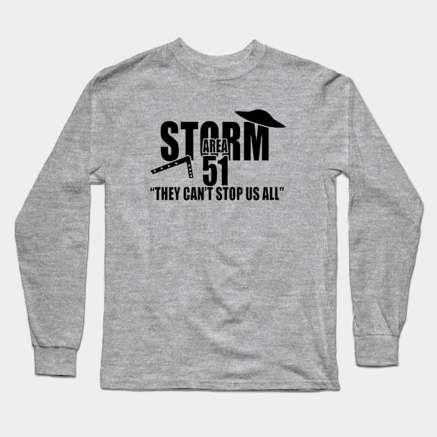 STORM AREA 51 2019 They cant stop us all Long Sleeve T-Shirt by justswampgas